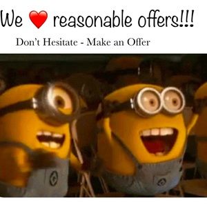 Reasonable  Offers Welcomed